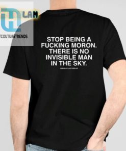 Assholes Live Forever Stop Being A Fucking Moron There Is No Invisible Mana In The Sky Shirt hotcouturetrends 1 1