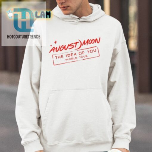 August Moon The Idea Of You World Tour Shirt hotcouturetrends 1 8