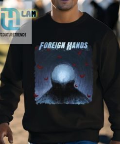 Foreign Hands Whats Left Unsaid Shirt hotcouturetrends 1 4