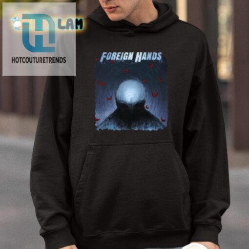 Foreign Hands Whats Left Unsaid Shirt hotcouturetrends 1 5