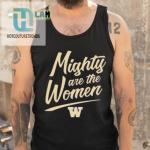 Courtney Gano Washington Softball Mighty Are The Women Shirt hotcouturetrends 1 1