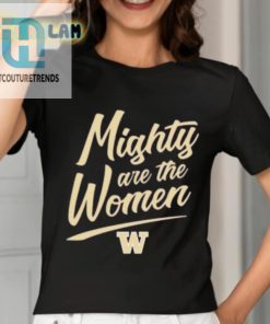 Courtney Gano Washington Softball Mighty Are The Women Shirt hotcouturetrends 1 2
