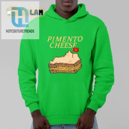 The Pimento Cheese Kentucky Shirt hotcouturetrends 1 2