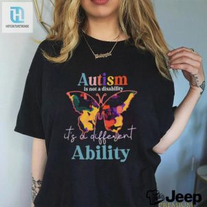 Autism Is Not A Disability Its A Different Ability 2024 T Shirt hotcouturetrends 1 2