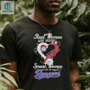 Real Women Love Baseball Smart Women Love The Los Angeles Rangers 2024 Shirt hotcouturetrends 1 3