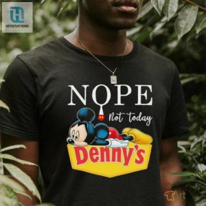 Mickey Nope Not Today Dennys Logo Shirt hotcouturetrends 1 3