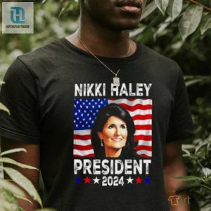 Nikki Haley President 2024 Shirt Patriotic Nikki Haley 2024 T Shirt hotcouturetrends 1 3