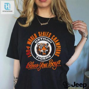 Detroit Tigers 1984 World Series Champions Bless You Boys Shirt hotcouturetrends 1 2