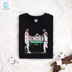 Boston Celtics Clinched Best Record In Eastern Conference Shirt hotcouturetrends 1 2