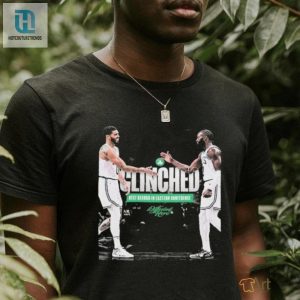 Boston Celtics Clinched Best Record In Eastern Conference Shirt hotcouturetrends 1 3