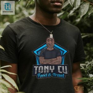 Tony Cu Food Travel T Shirt hotcouturetrends 1 3