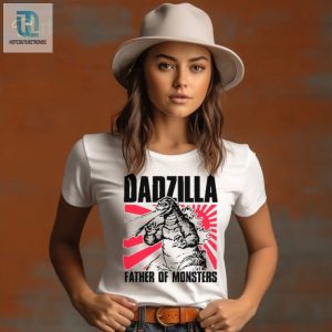 Gozilla Dadzilla Father Of Monsters Shirt hotcouturetrends 1 1