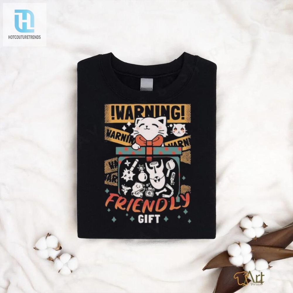 Cat Warning Friendly Gift T Shirt 