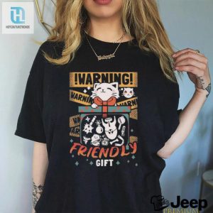 Cat Warning Friendly Gift T Shirt hotcouturetrends 1 6