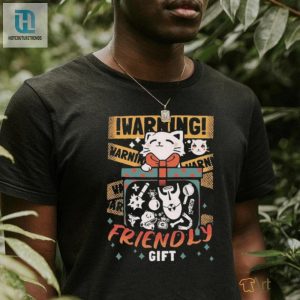 Cat Warning Friendly Gift T Shirt hotcouturetrends 1 7