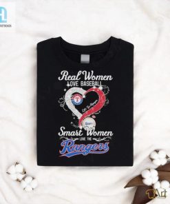 Real Women Love Baseball Smart Women Love The Los Angeles Rangers 2024 Shirt hotcouturetrends 1 5