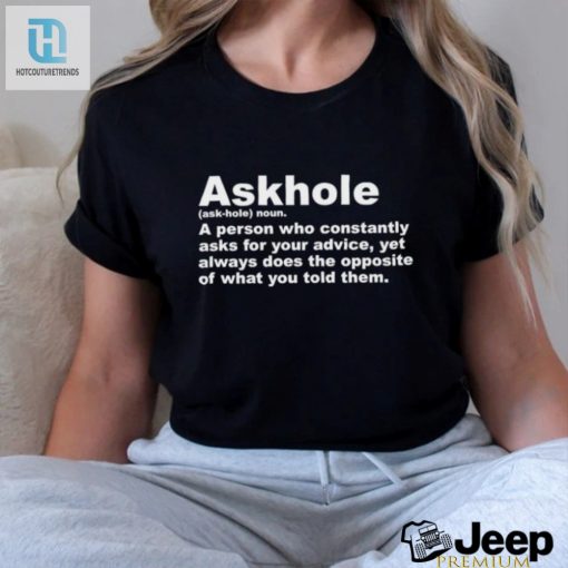 Askhole Definition Shirt hotcouturetrends 1 4