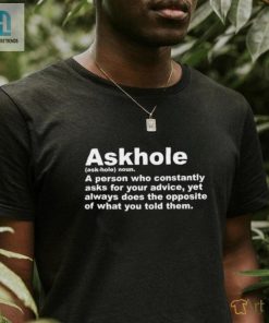 Askhole Definition Shirt hotcouturetrends 1 7