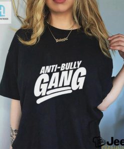 Anti Bully Gang Shirt hotcouturetrends 1 6
