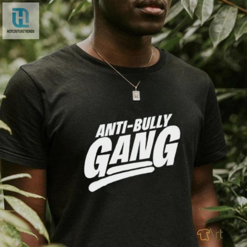 Anti Bully Gang Shirt hotcouturetrends 1 7