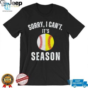 Sorry I Cant Its Season Baseball Shirt hotcouturetrends 1 3