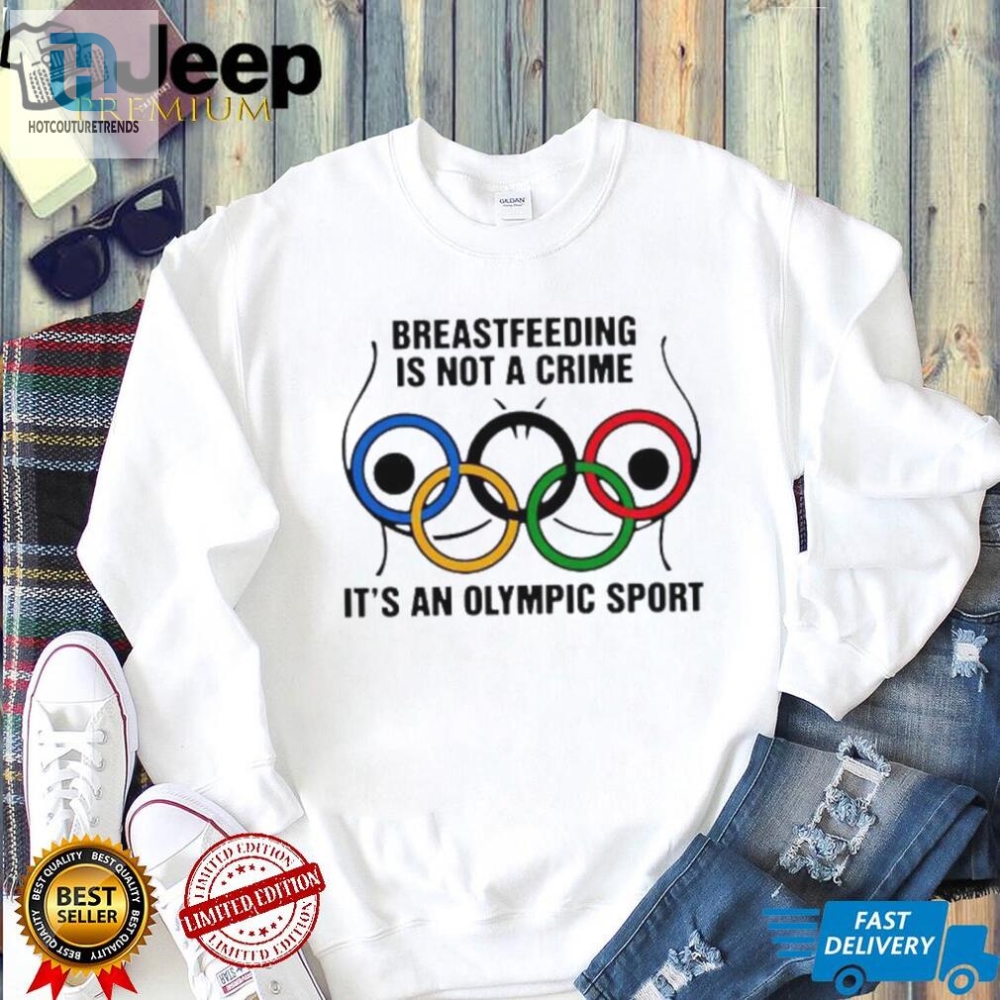 Breastfeeding Is Not A Crime Its An Olympic Sport Shirt 