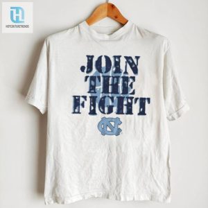 Unc Basketball Join The Fight Shirt hotcouturetrends 1 2