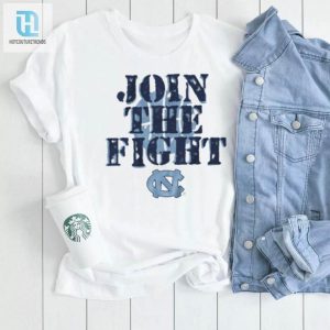 Unc Basketball Join The Fight Shirt hotcouturetrends 1 3