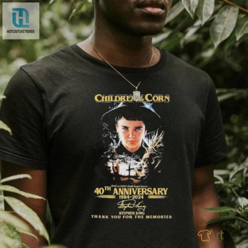 Children Of The Corn 40Th Anniversary 1984 2024 Signature Stephen King Thank You For The Memories T Shirt hotcouturetrends 1 1