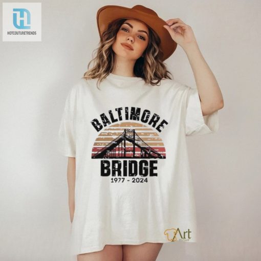 Baltimore Bridge Collapse Stay Strong Francis Scott Key 1977 2024 Vintage Shirt hotcouturetrends 1 2