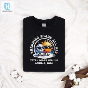 Throwing Shade All Day Shirt hotcouturetrends 1 2