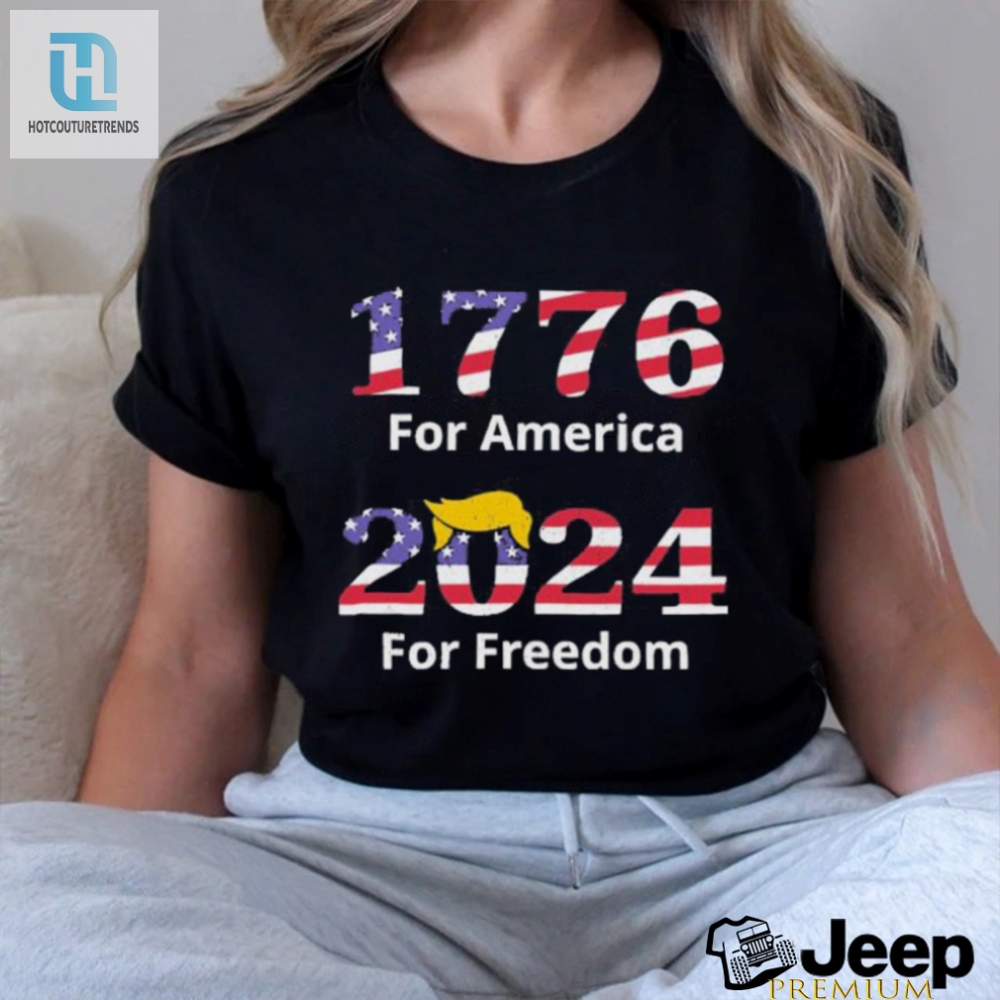1776 For America 2024 For Freedom American Flag Shirt 