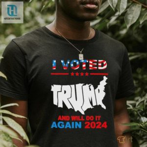 I Vote Trump And Will Do It Again 2024 Shirt hotcouturetrends 1 2