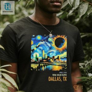 Total Solar Eclipse 2024 Dallas Shirt hotcouturetrends 1 2
