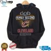God First Family Second Then Cleveland Basketball Shirt hotcouturetrends 1