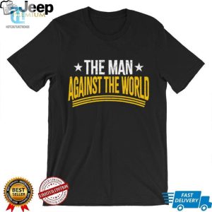 The Man Against The World Shirt hotcouturetrends 1 1