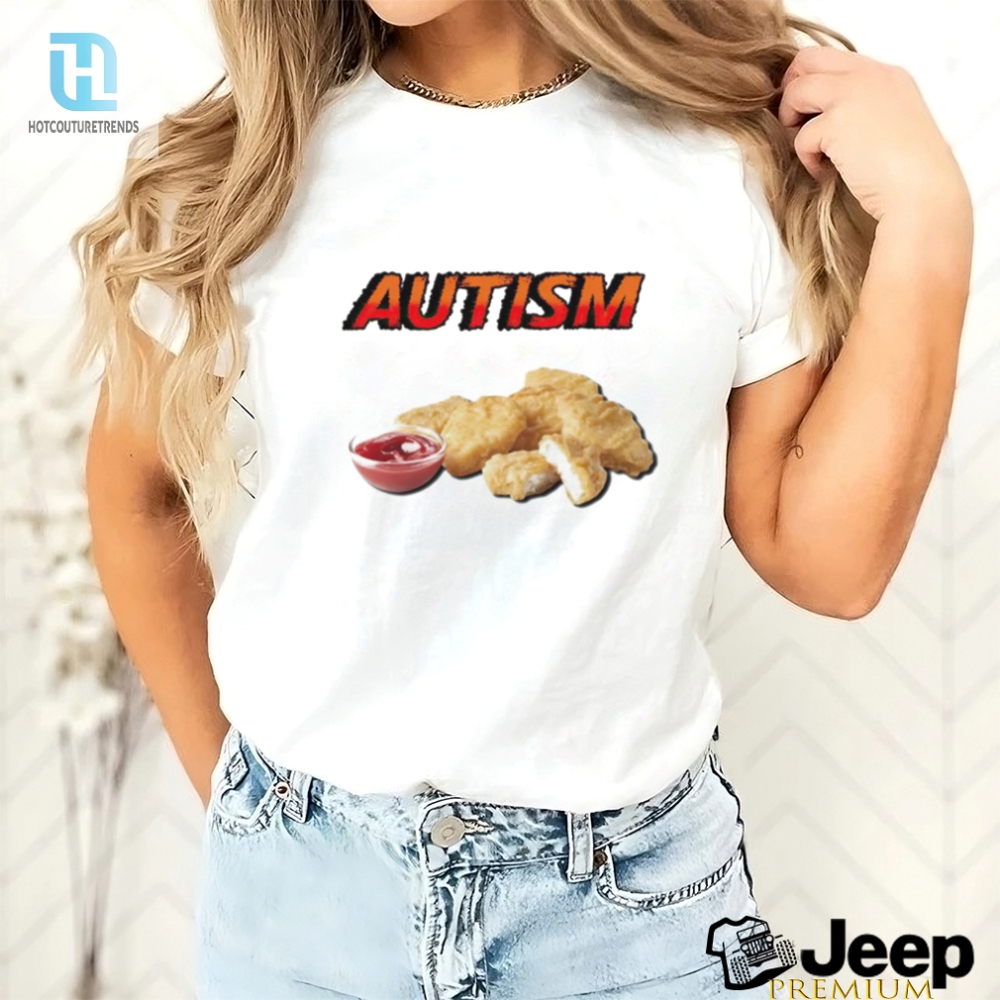 Chicken Nugget Autism Shirt hotcouturetrends 1 10