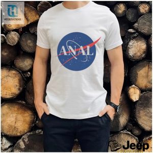 Funny Nasa Anal T Shirt hotcouturetrends 1 1