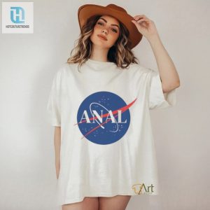 Funny Nasa Anal T Shirt hotcouturetrends 1 3