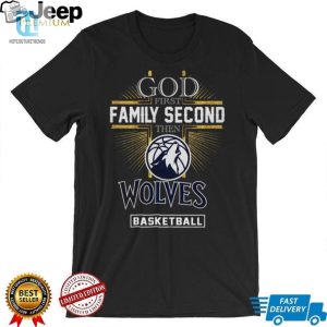 God First Family Second Then Wolves Basketball Shirt hotcouturetrends 1 1