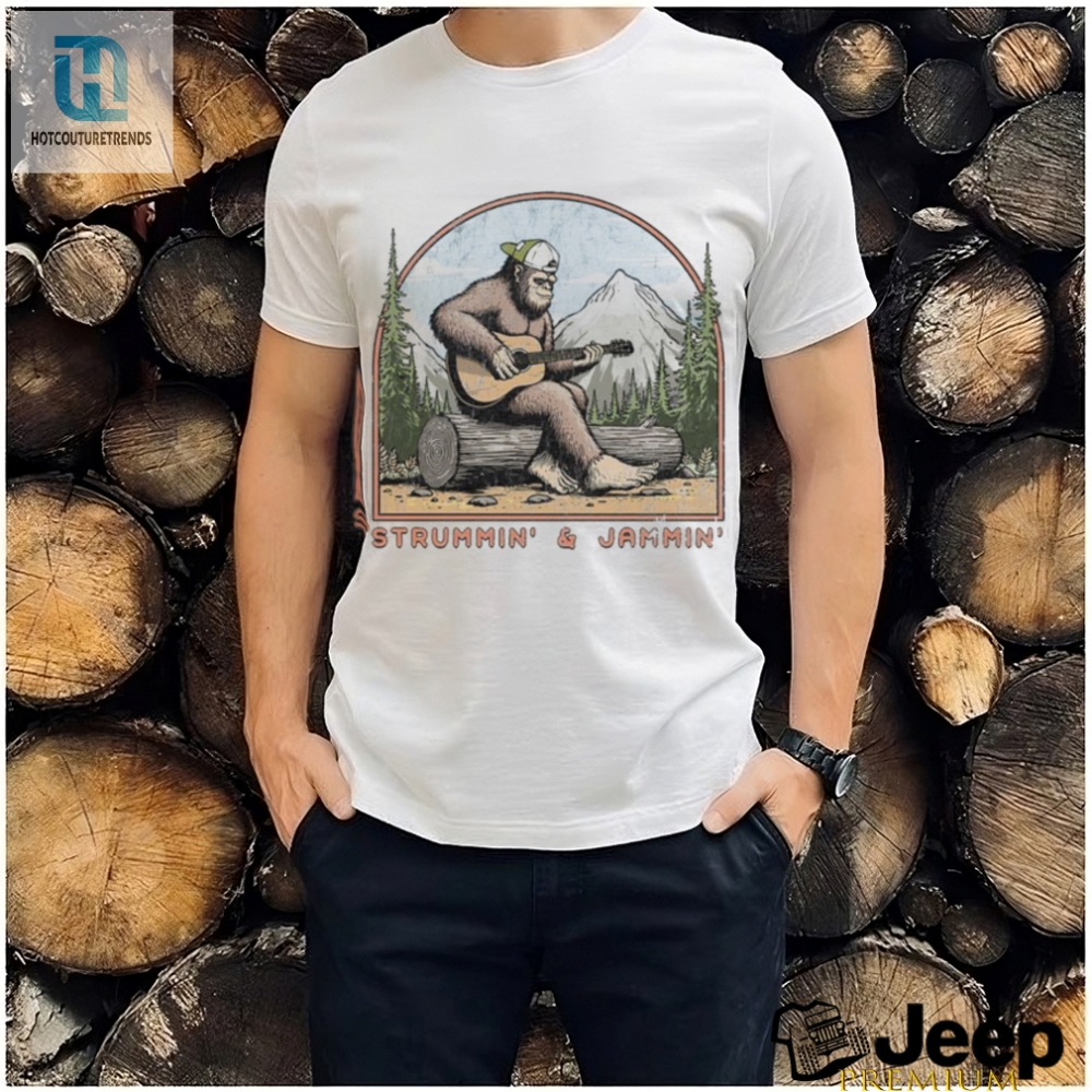 Bigfoot Strummin  Jammin Shirt 
