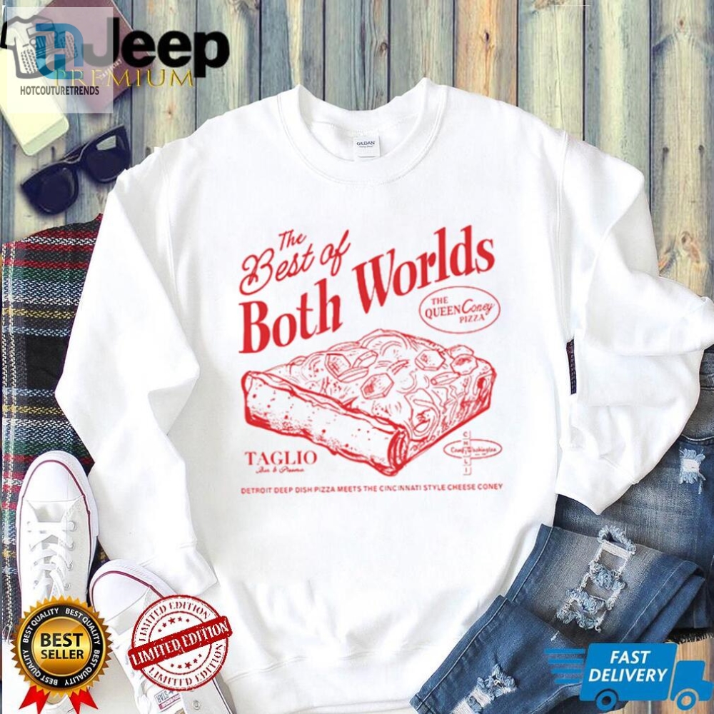 The Best Of Both Worlds Taglio Camp Washington Queen Coney Pizza T Shirt 