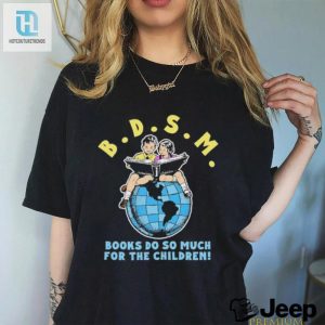 B.D.S.M. Books Do So Much For The Children Shirt hotcouturetrends 1 2