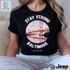 Official Francis Scott Key Bridge Stay Strong Baltimore March 26 Shirt hotcouturetrends 1