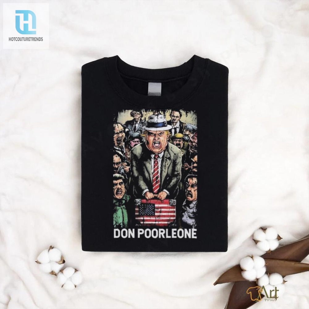 Official Don Poorleone Funny Trump Indictment Shirt 