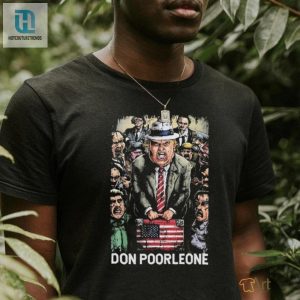 Official Don Poorleone Funny Trump Indictment Shirt hotcouturetrends 1 3