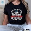 You Can Not Buy Happiness But You Can Convict Trump And That Is Kind Of The Same Thing Shirt hotcouturetrends 1