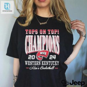 Official Wku Mens Basketball Top On Top Champions 2024 Shirt hotcouturetrends 1 2