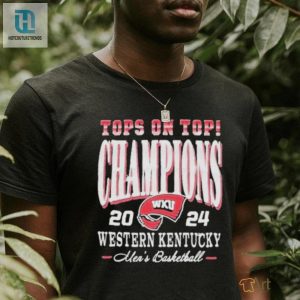 Official Wku Mens Basketball Top On Top Champions 2024 Shirt hotcouturetrends 1 3