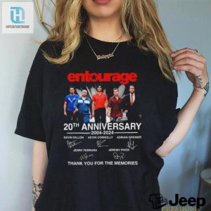 Official Entourage 20Th Anniversary 2004 2024 Thank You For The Memories Signatures Shirt hotcouturetrends 1 2